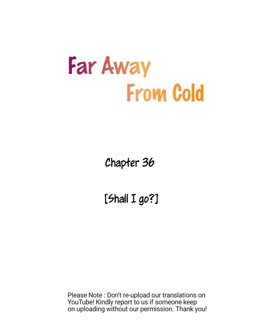 Far Away From Cold Chapter 36 - Picture 3