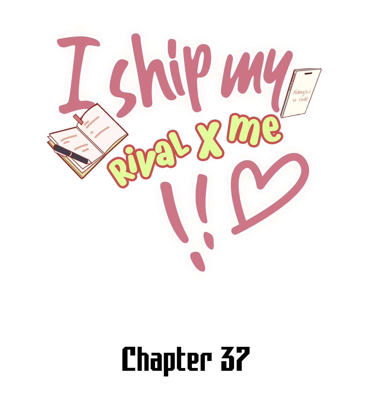 I Ship My Rival X Me Chapter 40: How Long Have You... Been Like This? - Picture 2