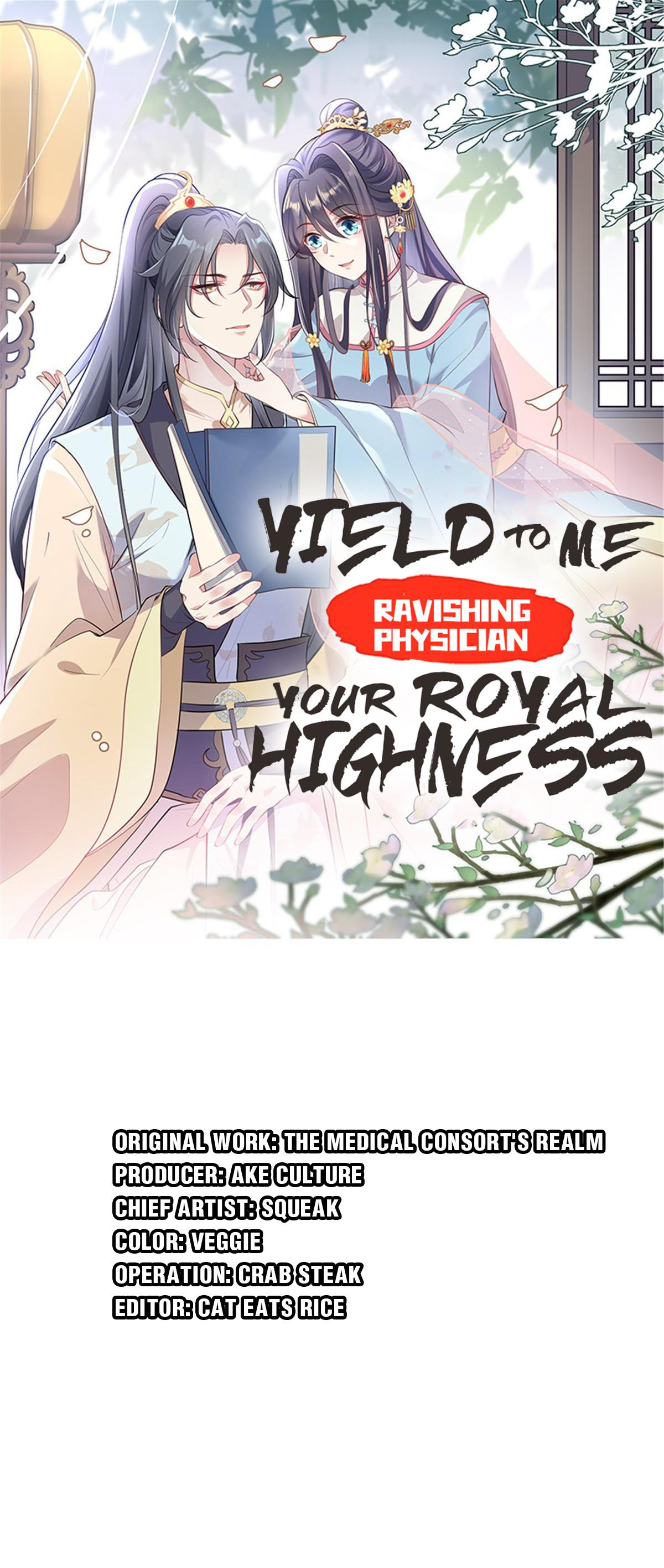 Ravishing Physician: Yield To Me, Your Royal Highness Chapter 36: The Crown Prince Is Angry, And The Consequences Are Very Serious - Picture 1