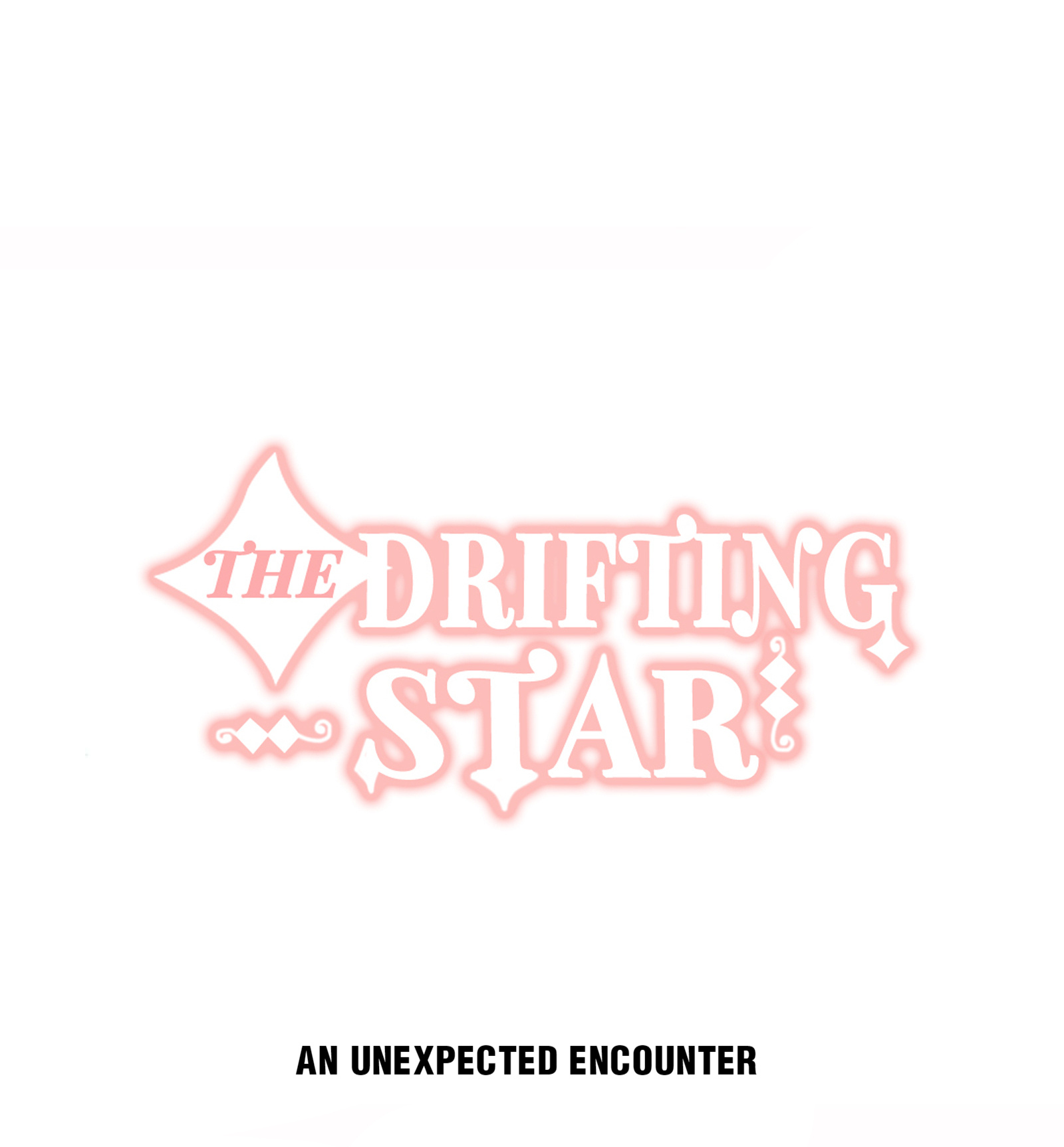 The Drifting Star Chapter 38: An Unexpected Encounter - Picture 1
