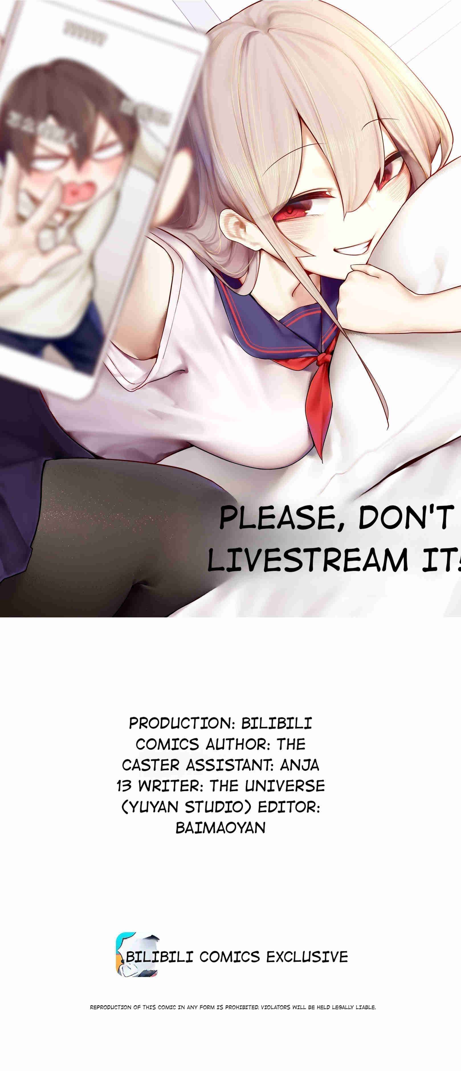 Please, Don't Livestream It! - Page 1