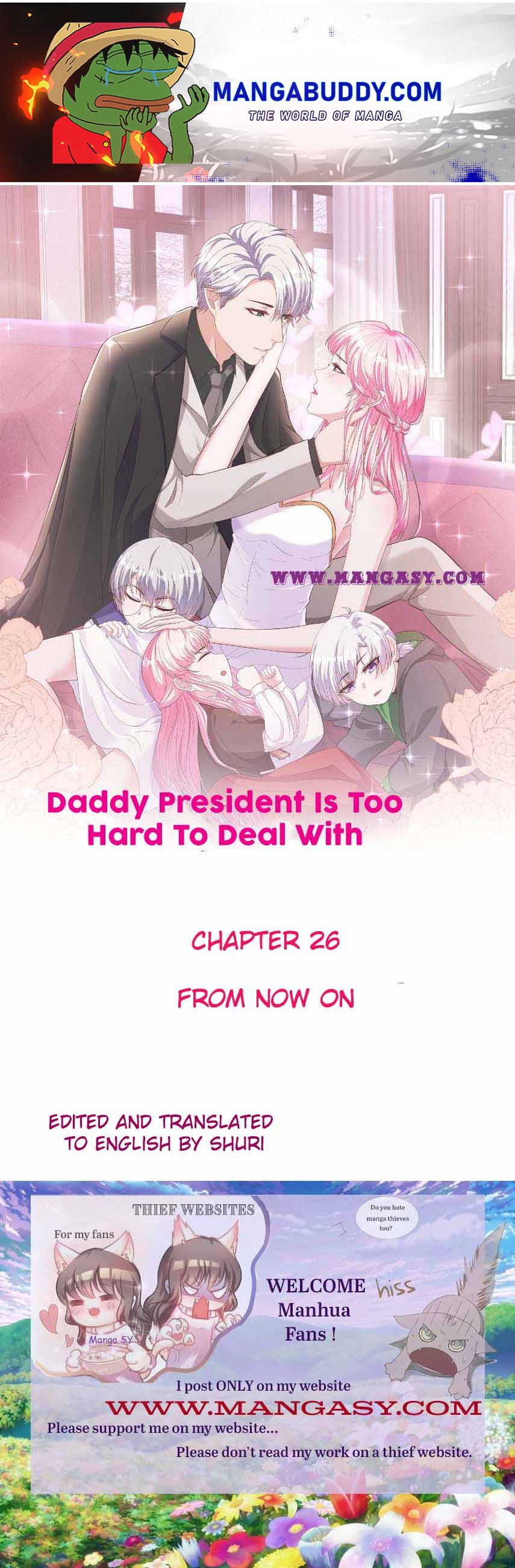 Daddy President Is Too Hard To Deal With Chapter 26 - Picture 1