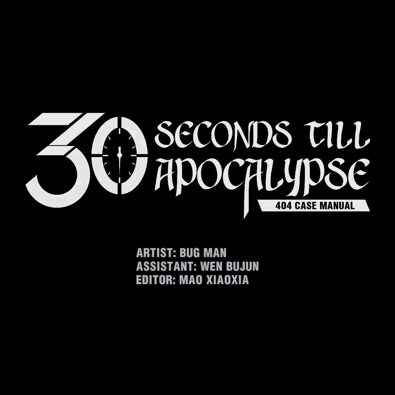 404 Case Manual: 30 Seconds Till Apocalypse Chapter 126: The Truth About Earth (Part 1) - Picture 1