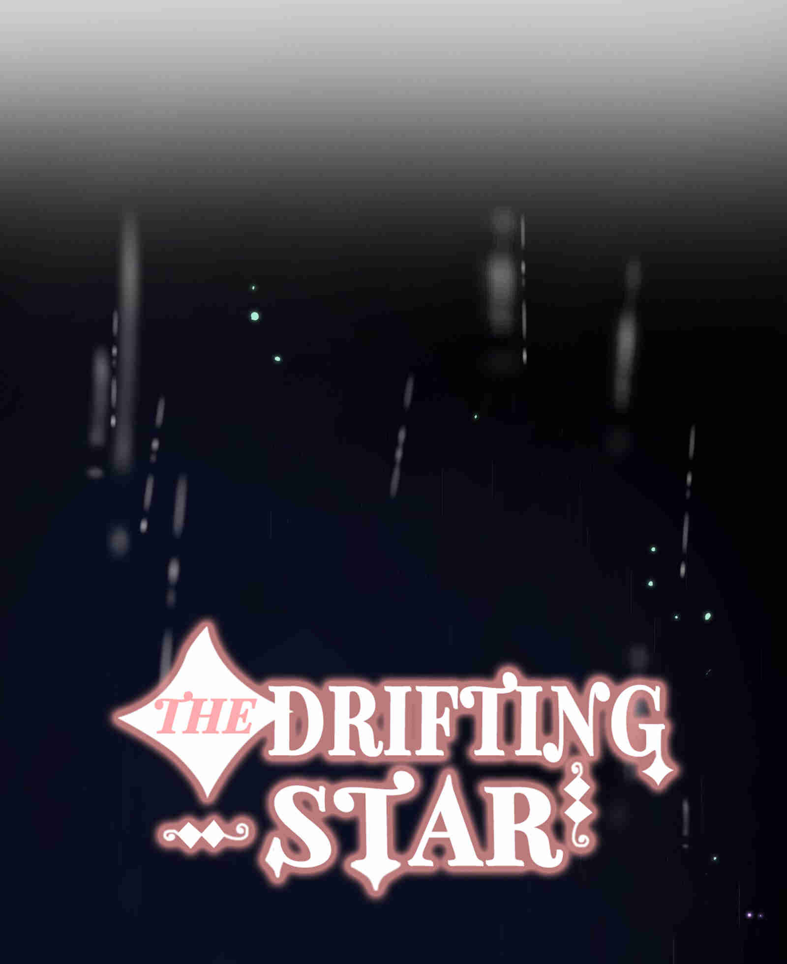 The Drifting Star Chapter 40: Thank You - Picture 1