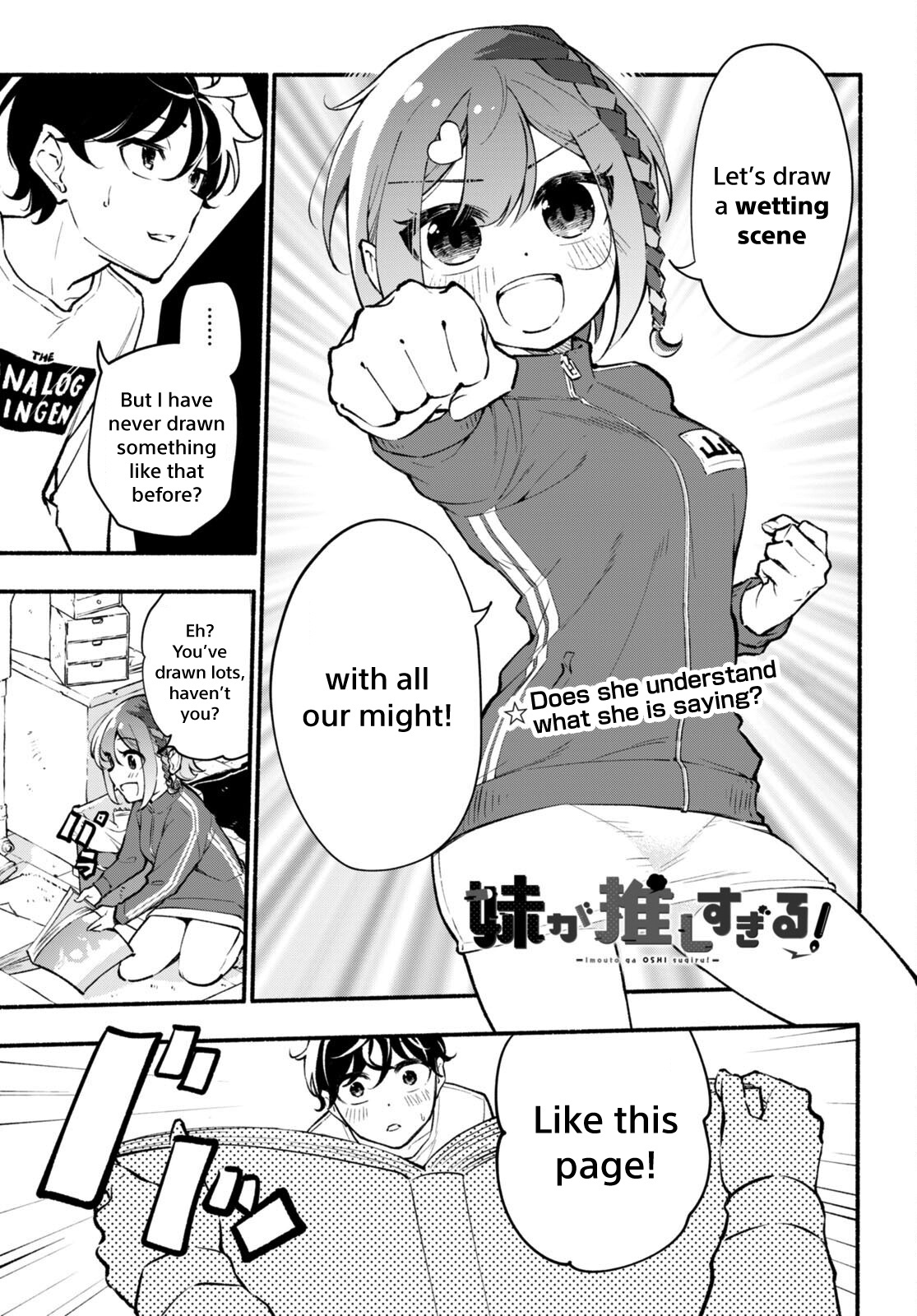 Imouto Ga Oshi Sugiru! Chapter 5: For The Sake Of Making A Hit...! - Picture 1