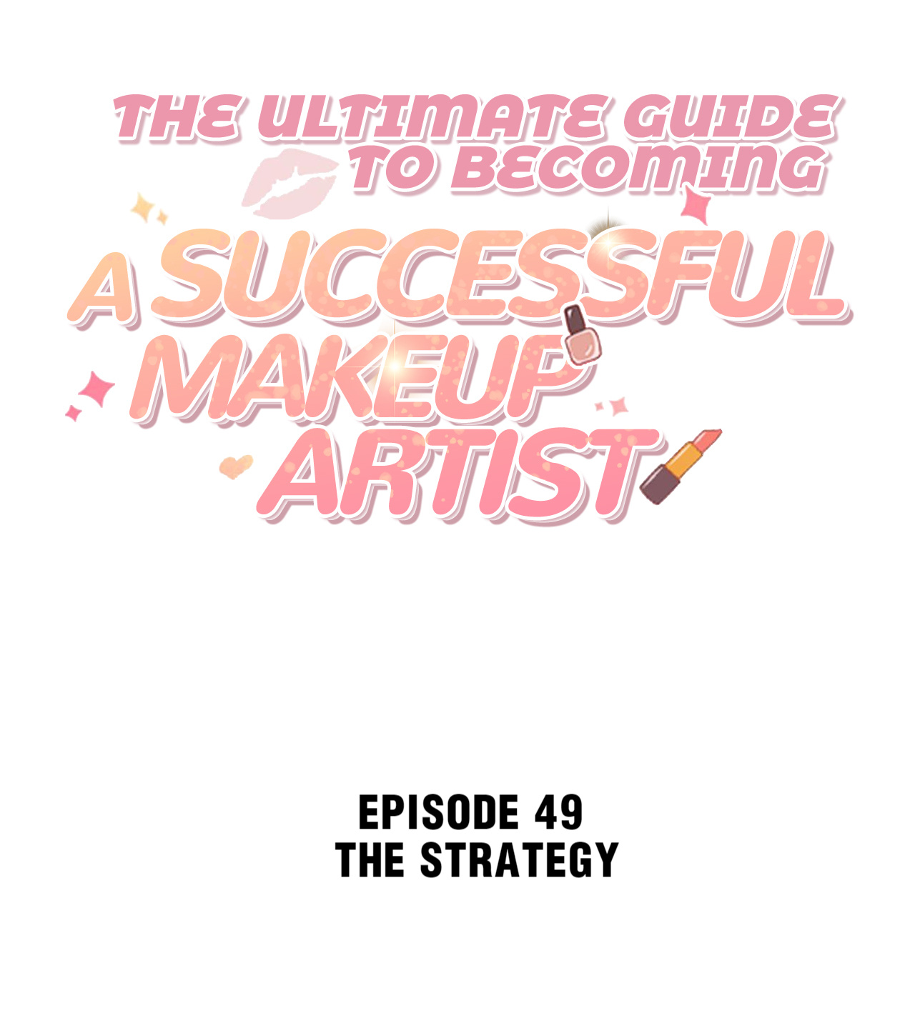 The Ultimate Guide To Becoming A Successful Makeup Artist - Page 2