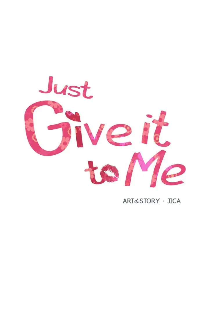 Just Give It To Me Chapter 166 - Picture 2