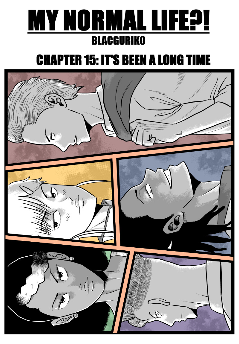 My Normal Life?! Chapter 15: Its Been A Long Time - Picture 1