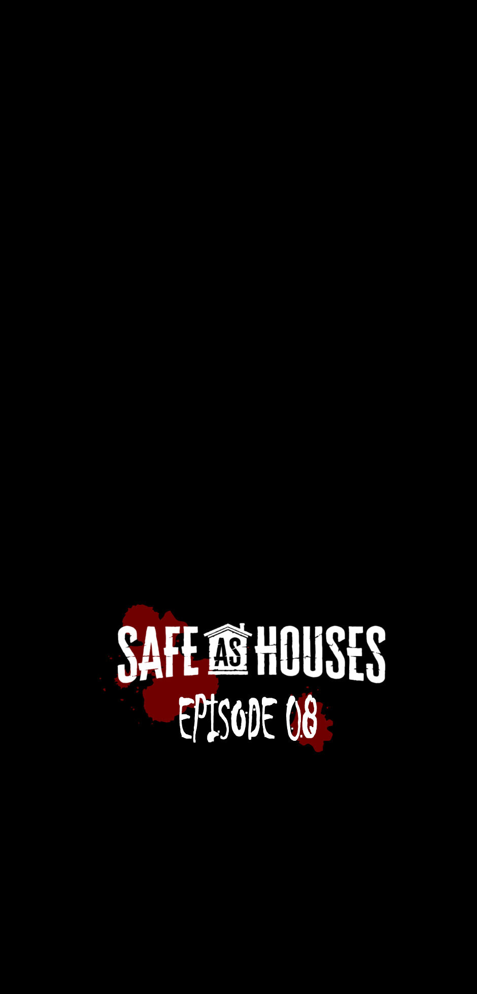 Safe As Houses Chapter 8 - Picture 2