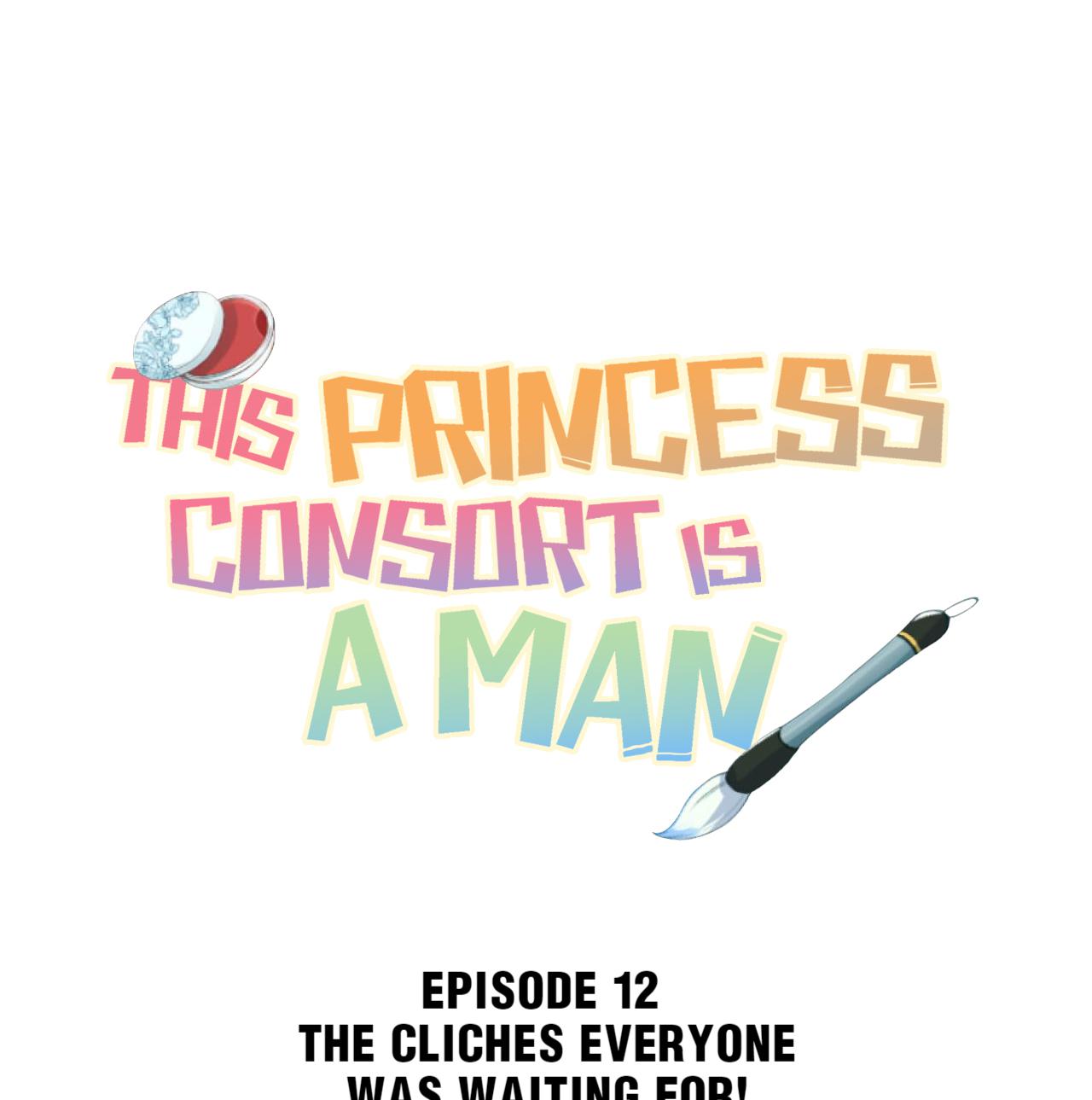 This Princess Consort Is A Man Chapter 12: The Cliches Everyone Was Waiting For! - Picture 1
