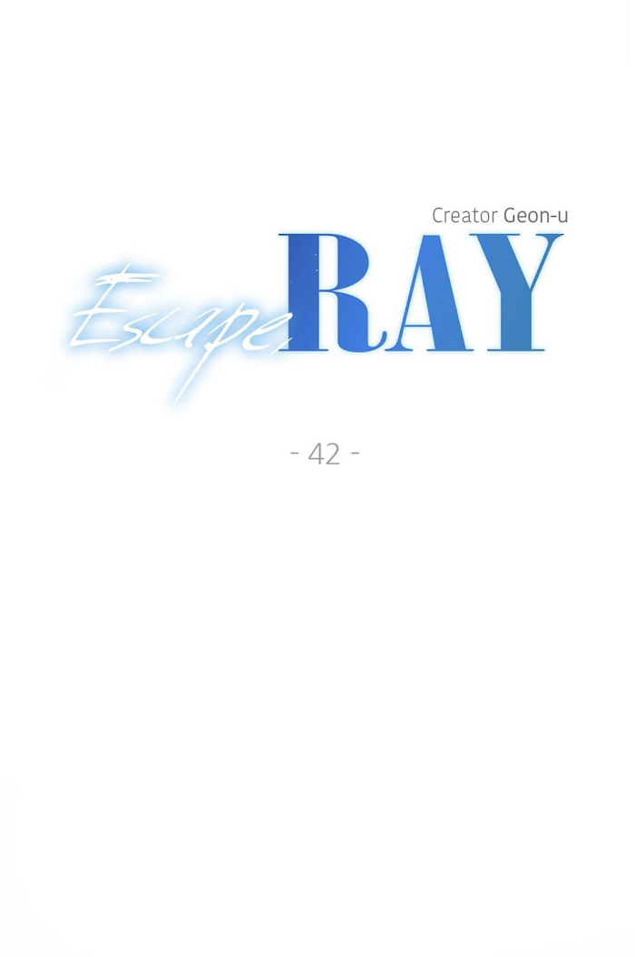 Escape, Ray Chapter 42 - Picture 3