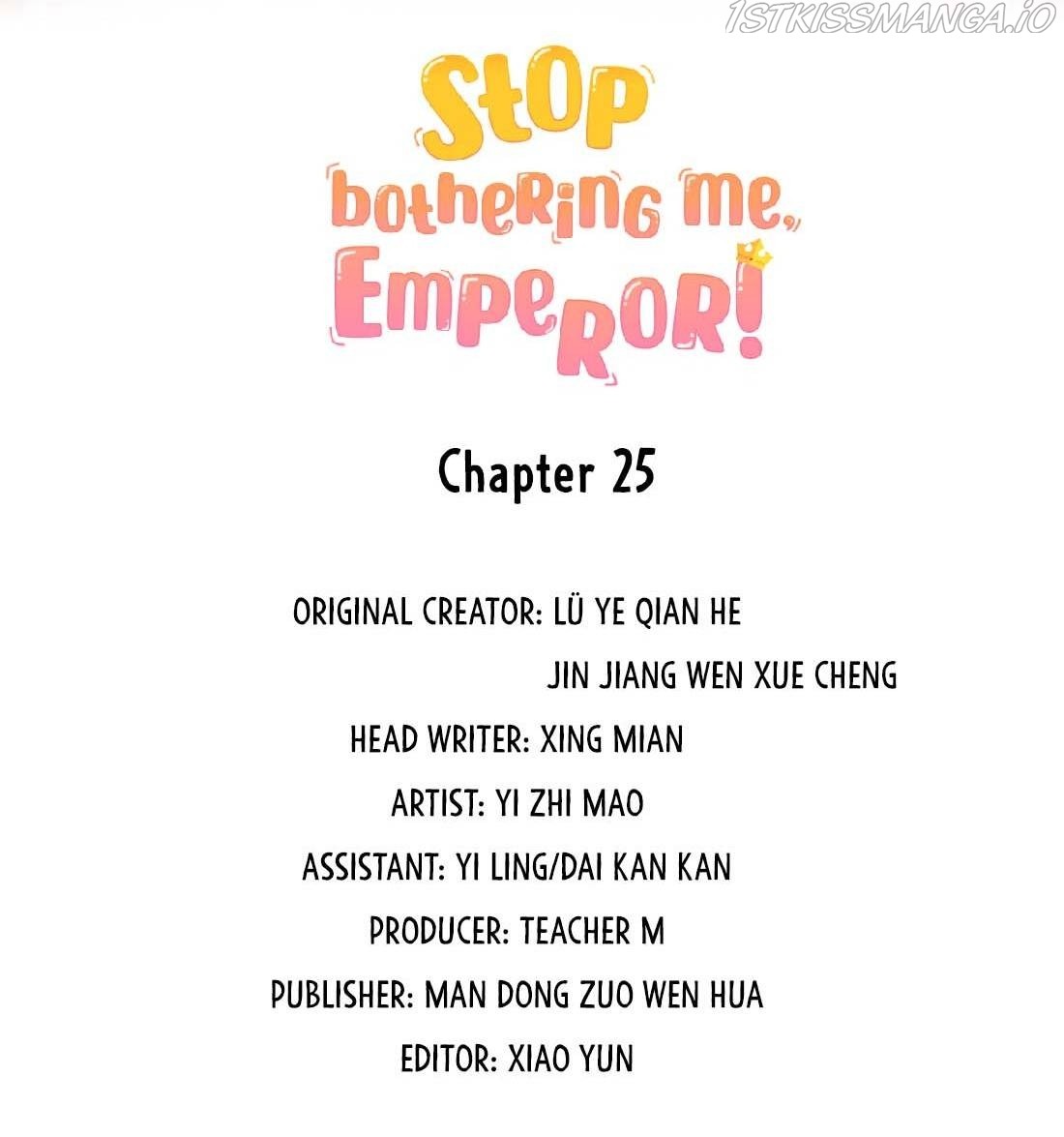 Stop Bothering Me, Emperor! Chapter 25 - Picture 3