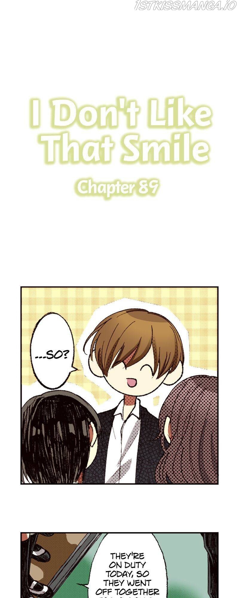 I Don’T Like That Smile Chapter 89 - Picture 1