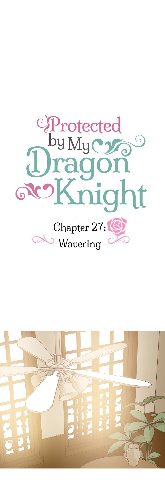 Protected By My Dragon Knight Chapter 27 - Picture 1