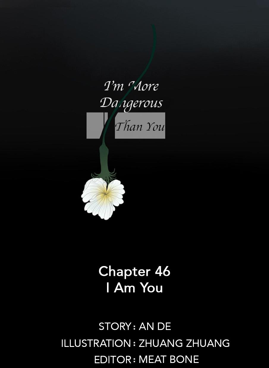 I'm More Dangerous Than You Chapter 46 - Picture 3