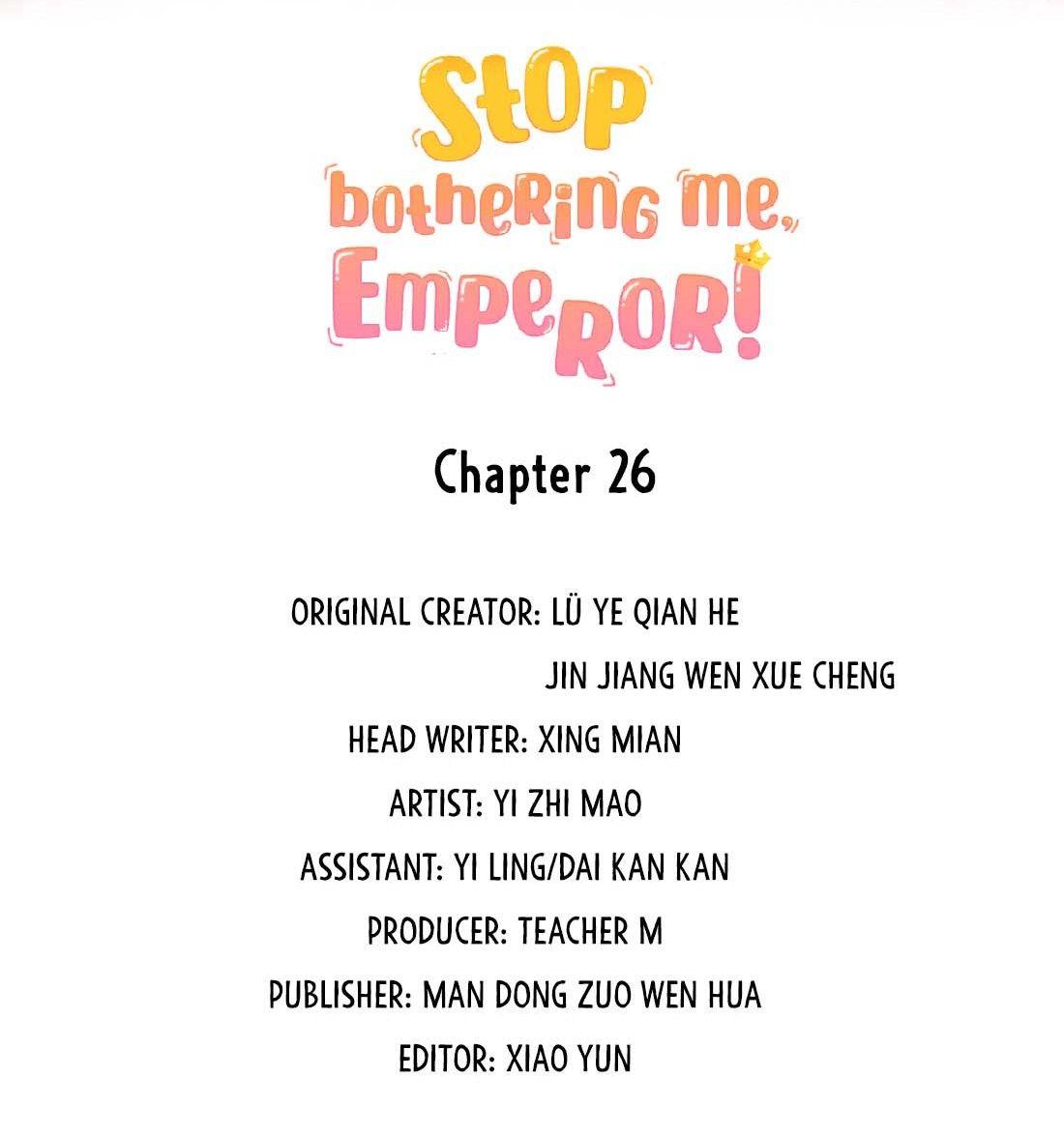 Stop Bothering Me, Emperor! Chapter 26 - Picture 3