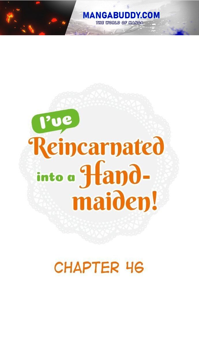 I Was Reincarnated, And Now I'm A Maid! Chapter 46 - Picture 1