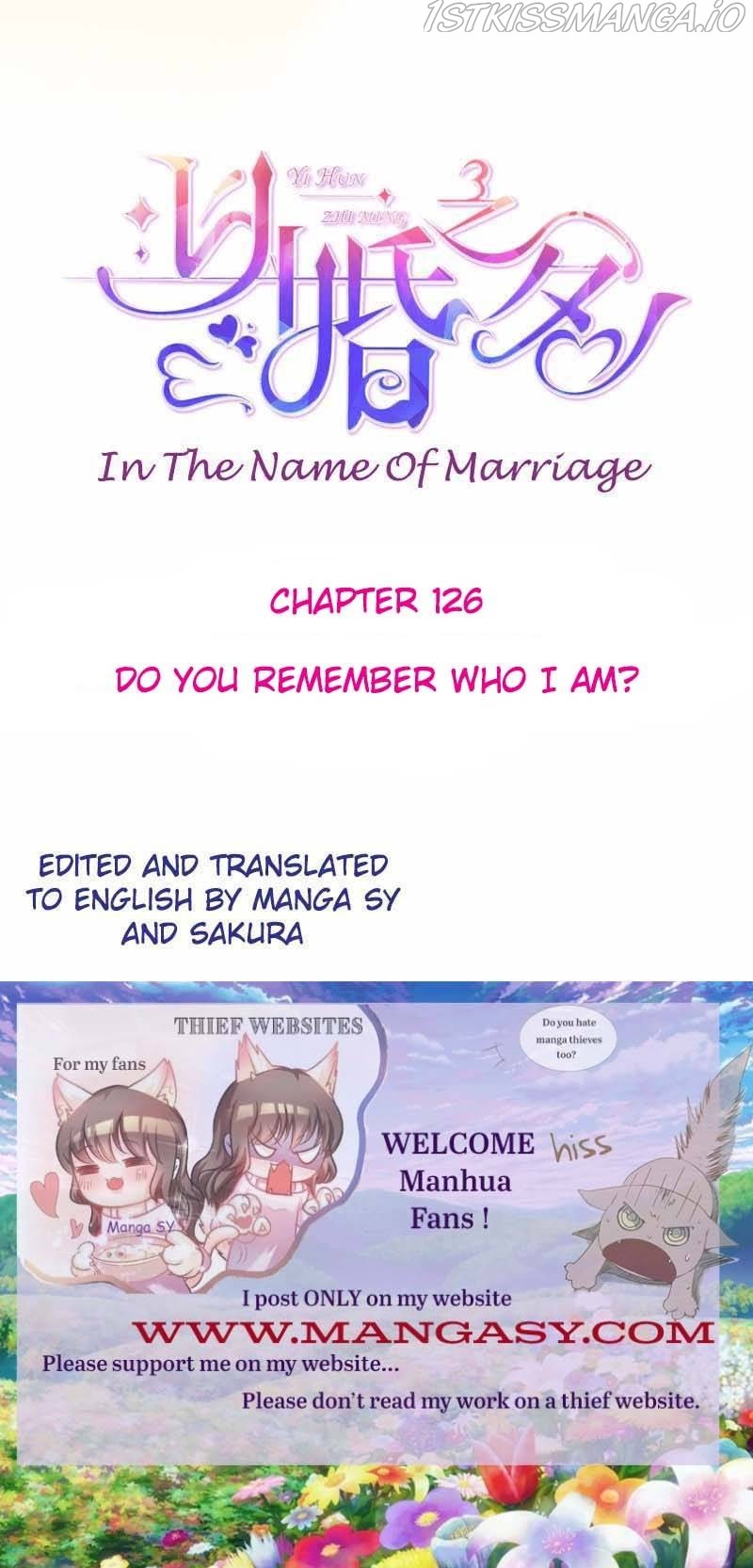 In The Name Of Marriage Chapter 126 - Picture 1