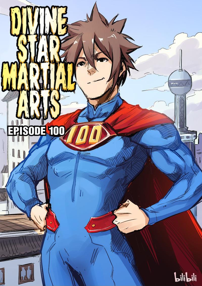 Divine Star Martial Arts Chapter 100: Episode 100 - Picture 1