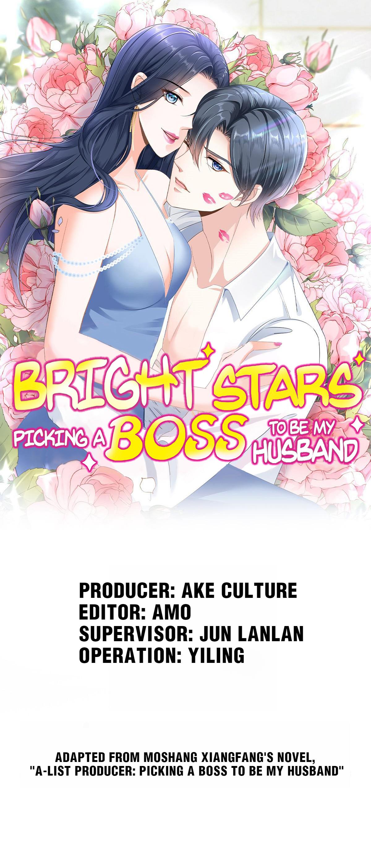 Bright Stars: Pick A Boss To Be A Husband Chapter 77: I Don't Want You To Leave... - Picture 1