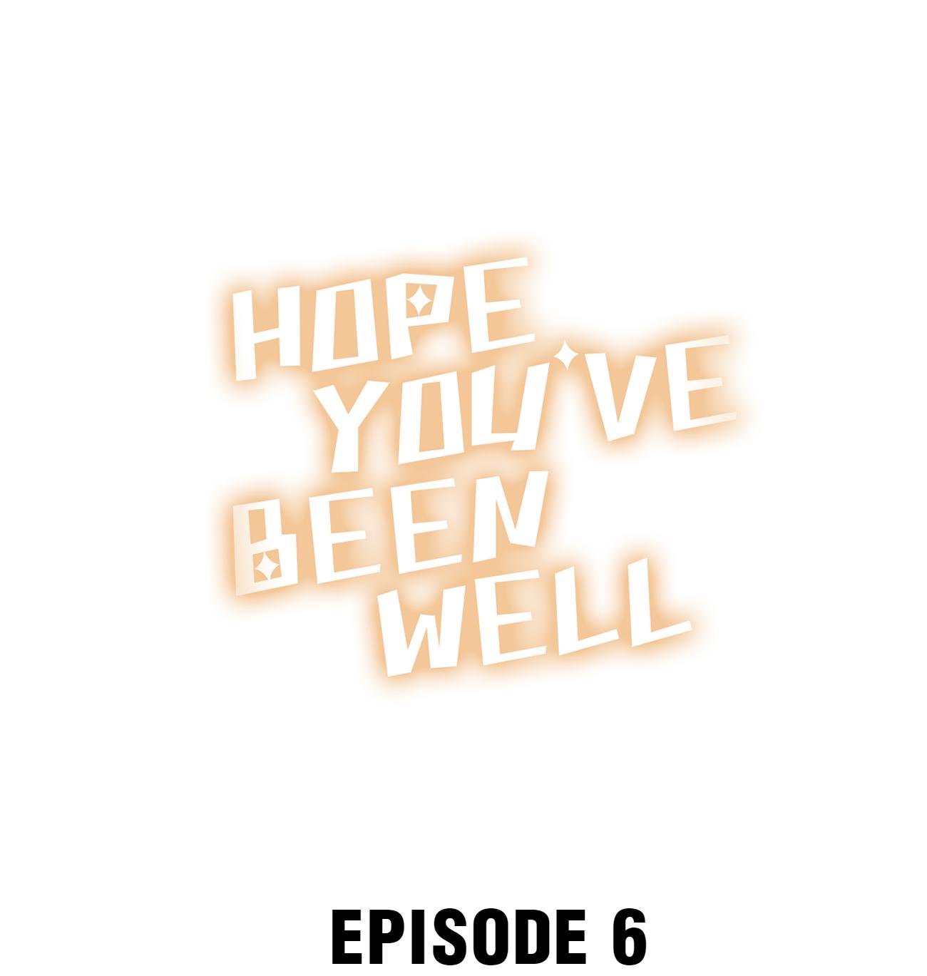 Hope You've Been Well Vol.1 Chapter 6: He Finally Smiled - Picture 1