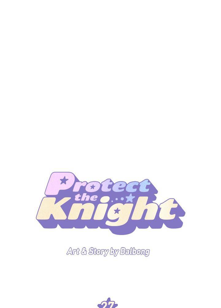 Protect Me, Knight Chapter 27 - Picture 1