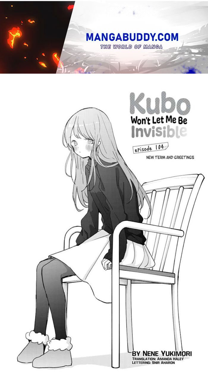 Kubo Won't Let Me Be Invisible Chapter 104 - Picture 1