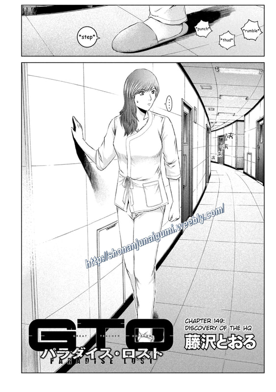 Gto - Paradise Lost Chapter 149: Discovery Of The Hq - Picture 2