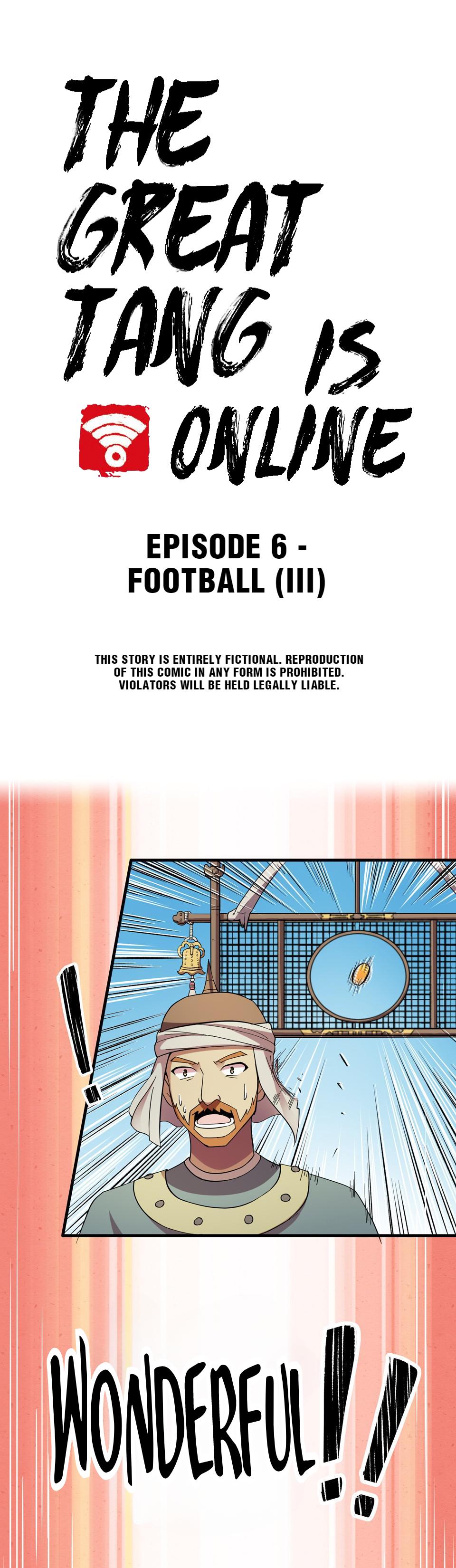 The Great Tang Is Online Chapter 13: Football (Iii) - Picture 1