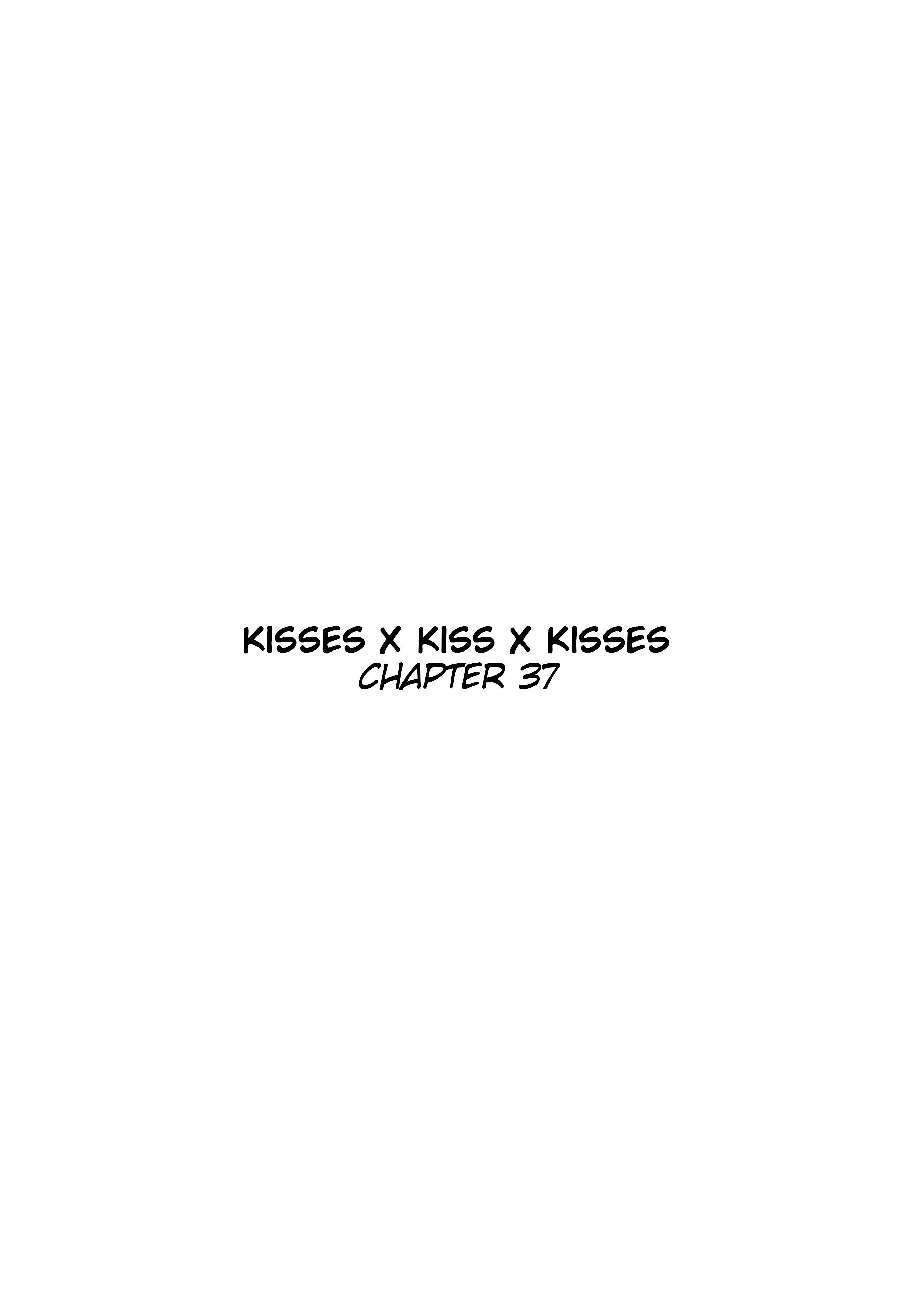 Kisses X Kiss X Kisses Chapter 37 - Picture 3