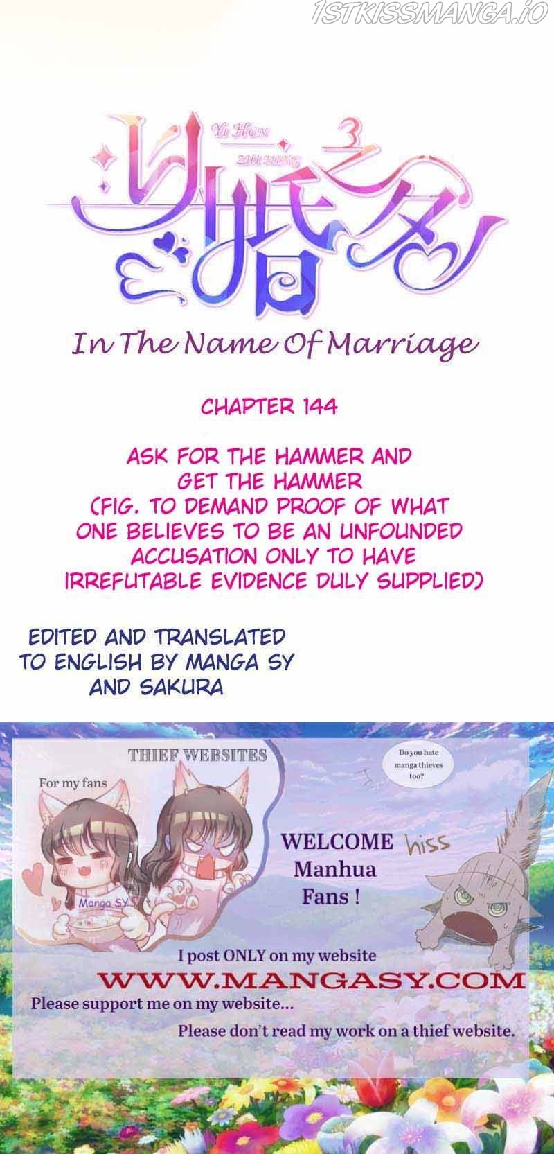 In The Name Of Marriage Chapter 144 - Picture 1