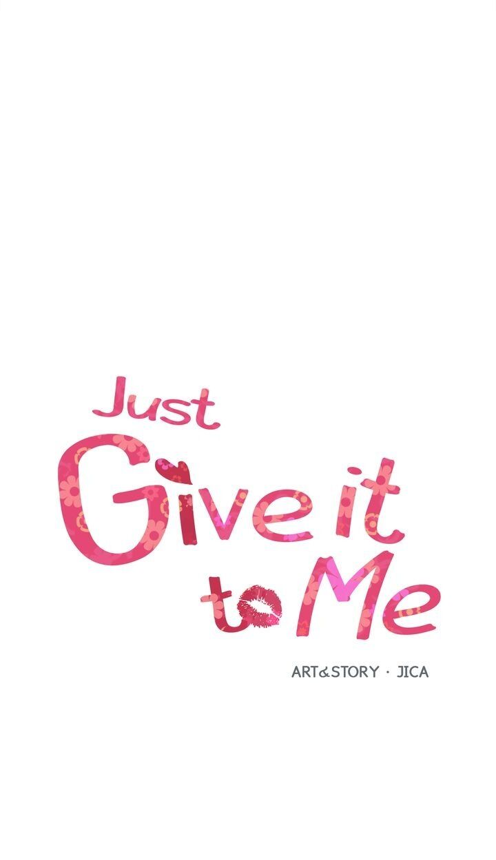 Just Give It To Me Chapter 149 - Picture 2