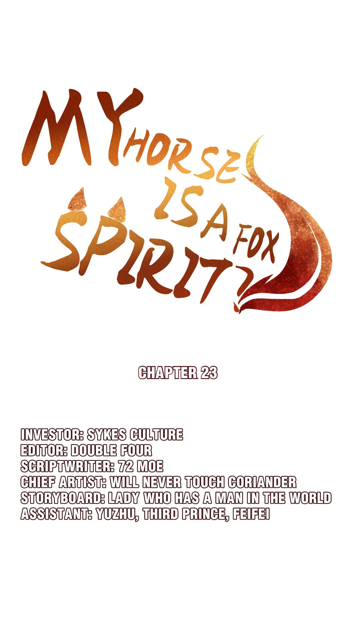 My Horse Is A Fox Spirit? Chapter 27: How Am I Supposed To Trust You - Picture 3