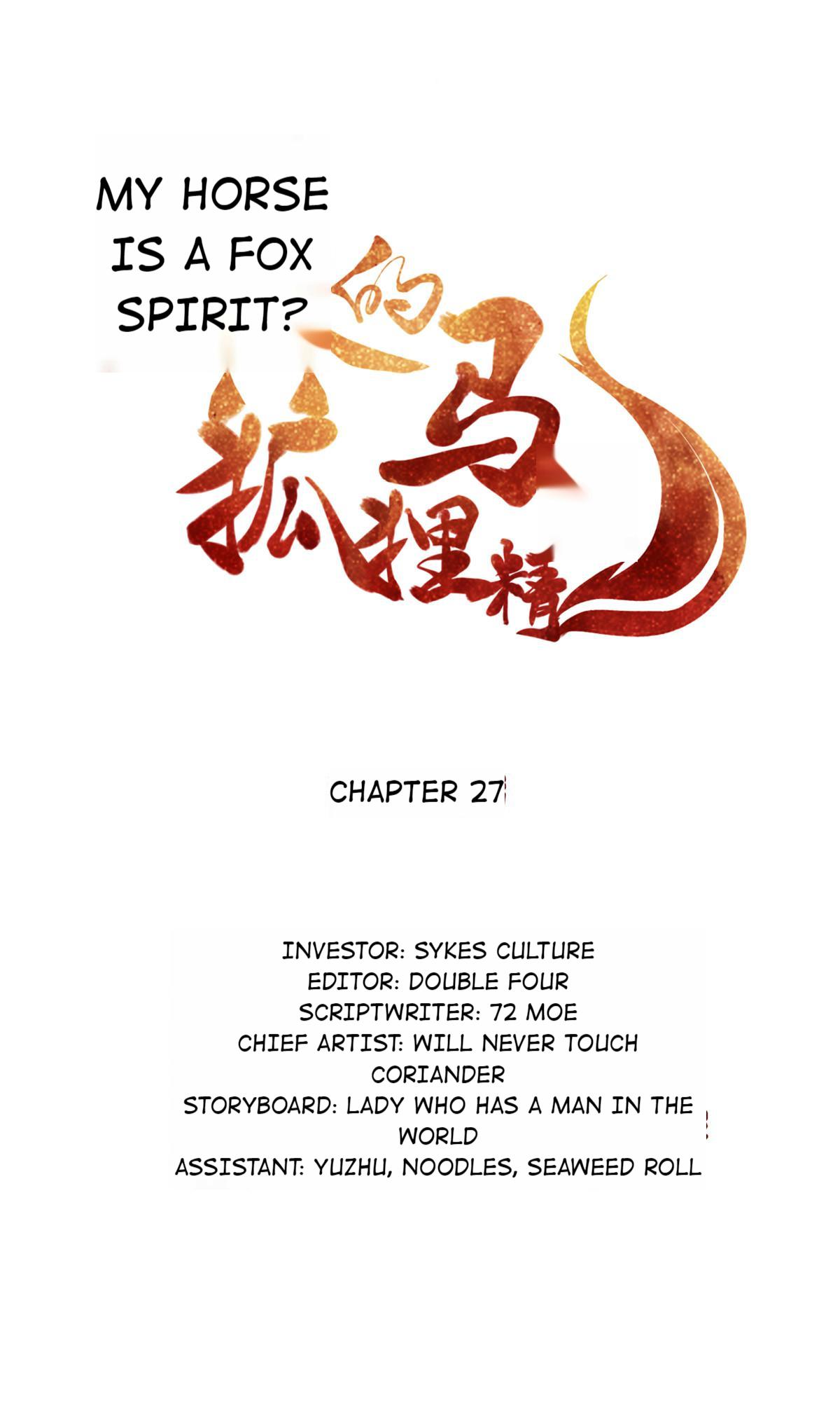 My Horse Is A Fox Spirit? Chapter 31: Hurry Up, Your Majesty - Picture 1