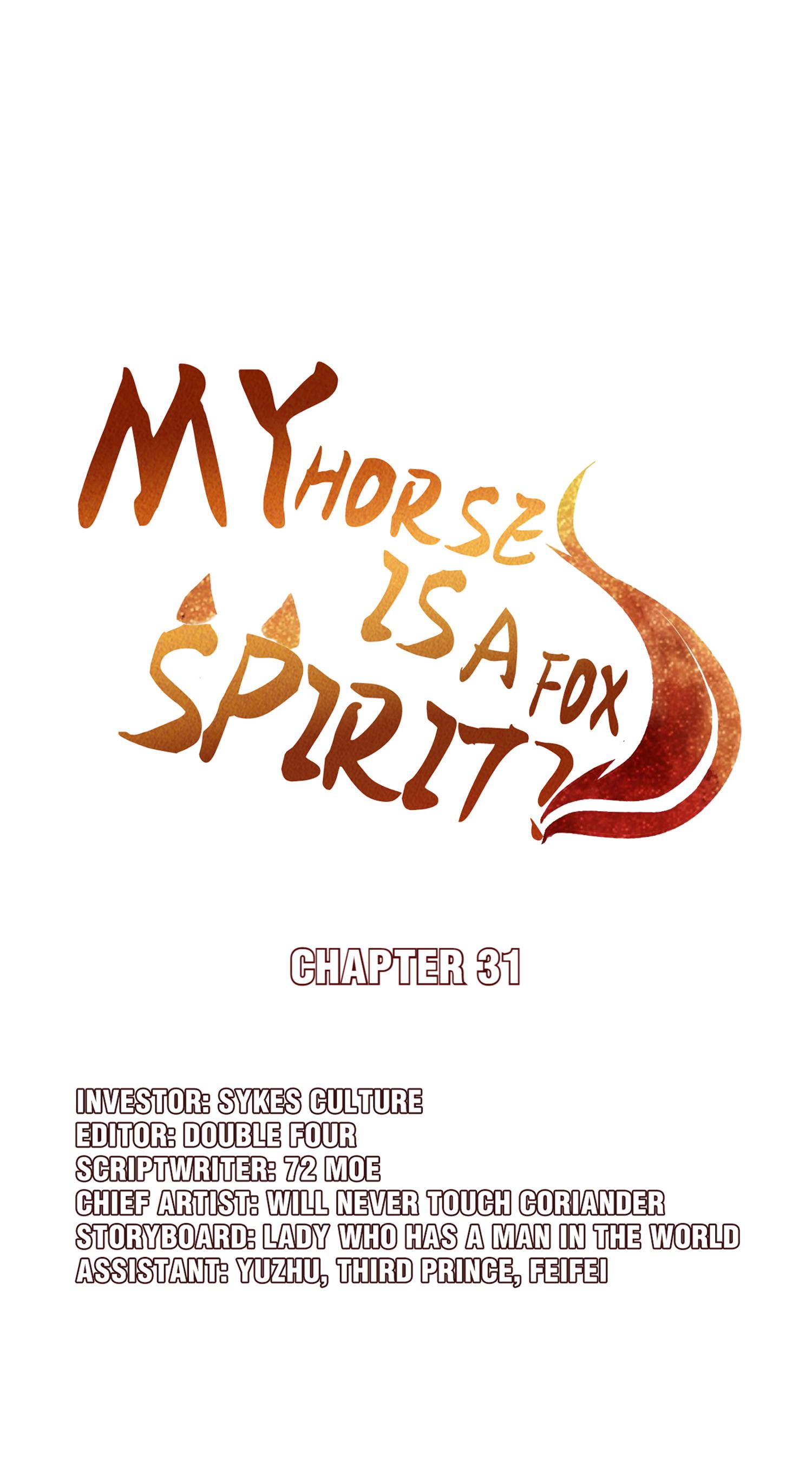 My Horse Is A Fox Spirit? Chapter 36: Exposed - Picture 2