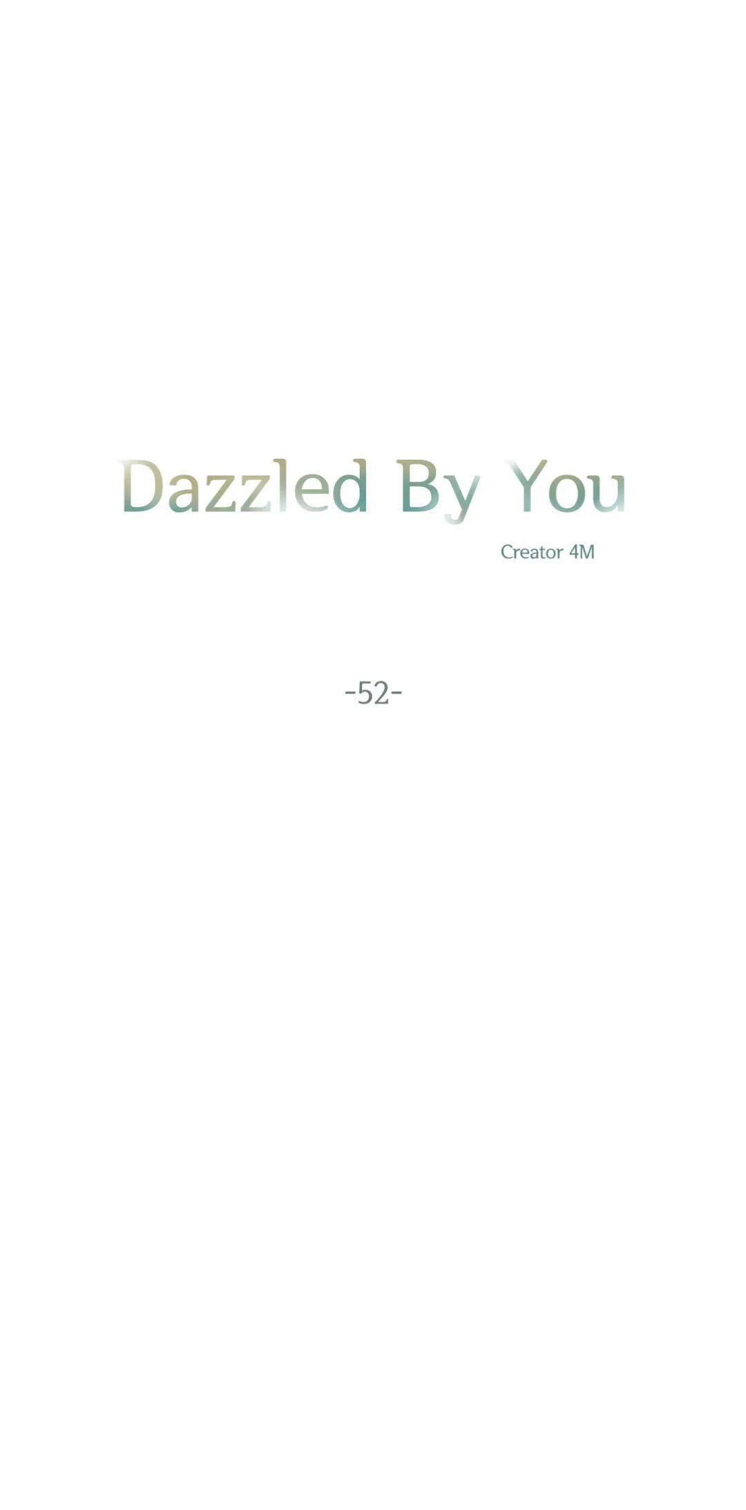 Dazzled By You Chapter 52 - Picture 3
