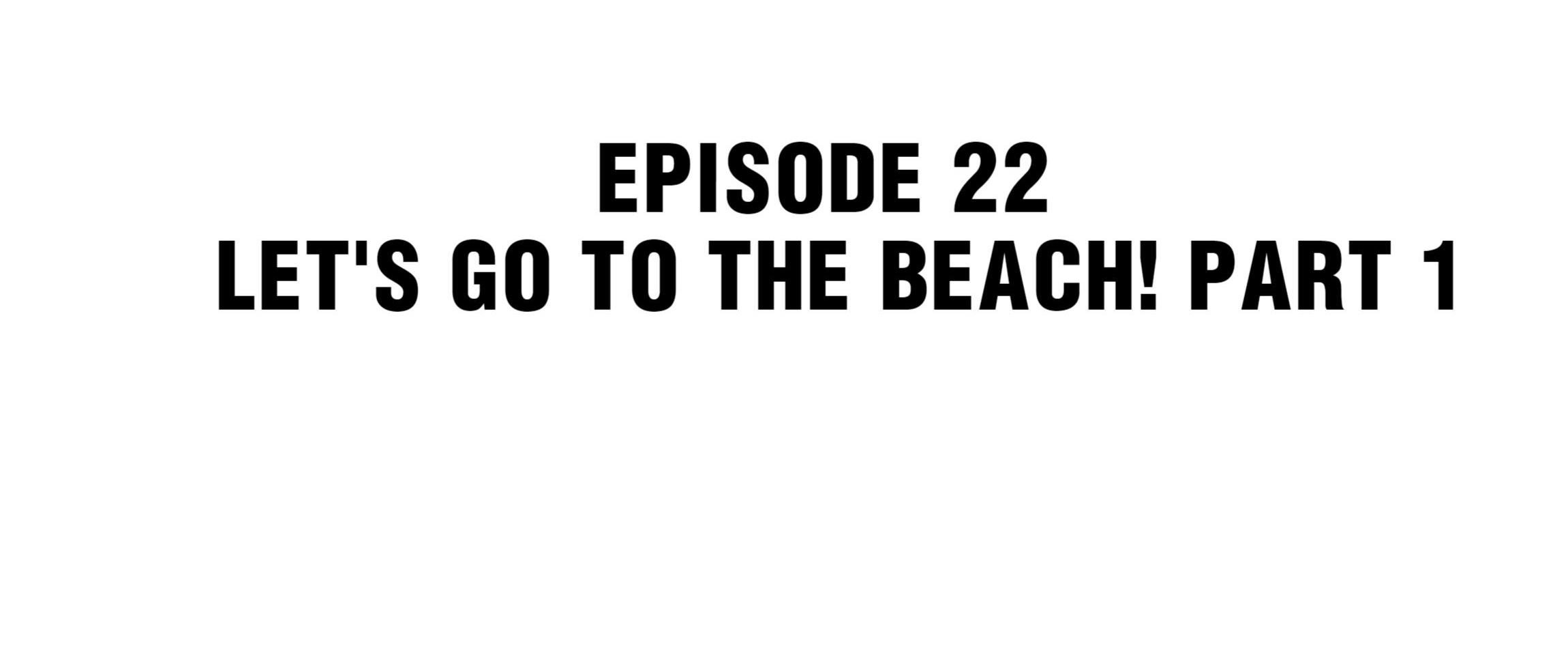 Working Overtime To Destroy The World! Chapter 22: Let's Go To The Beach! Part 1 - Picture 2