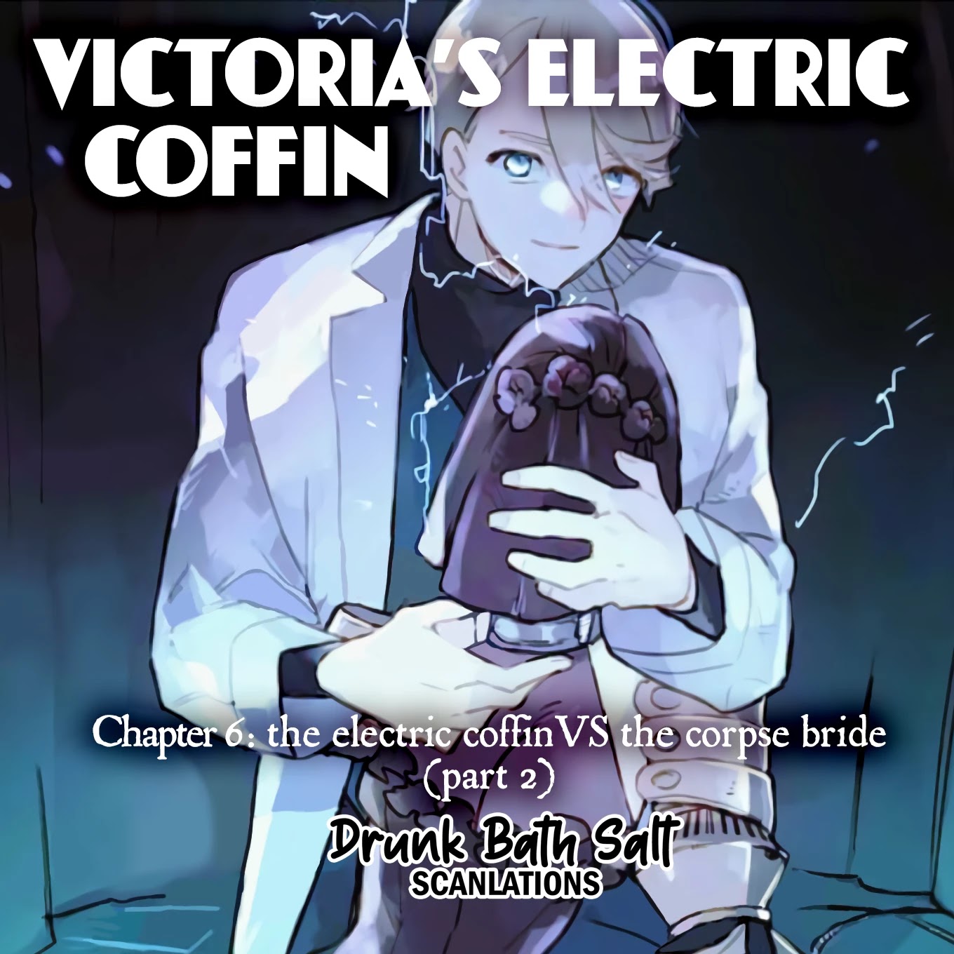 Victoria’S Electric Coffin Chapter 6: The Electric Coffin Vs The Corpse Bride (Part 2) - Picture 1