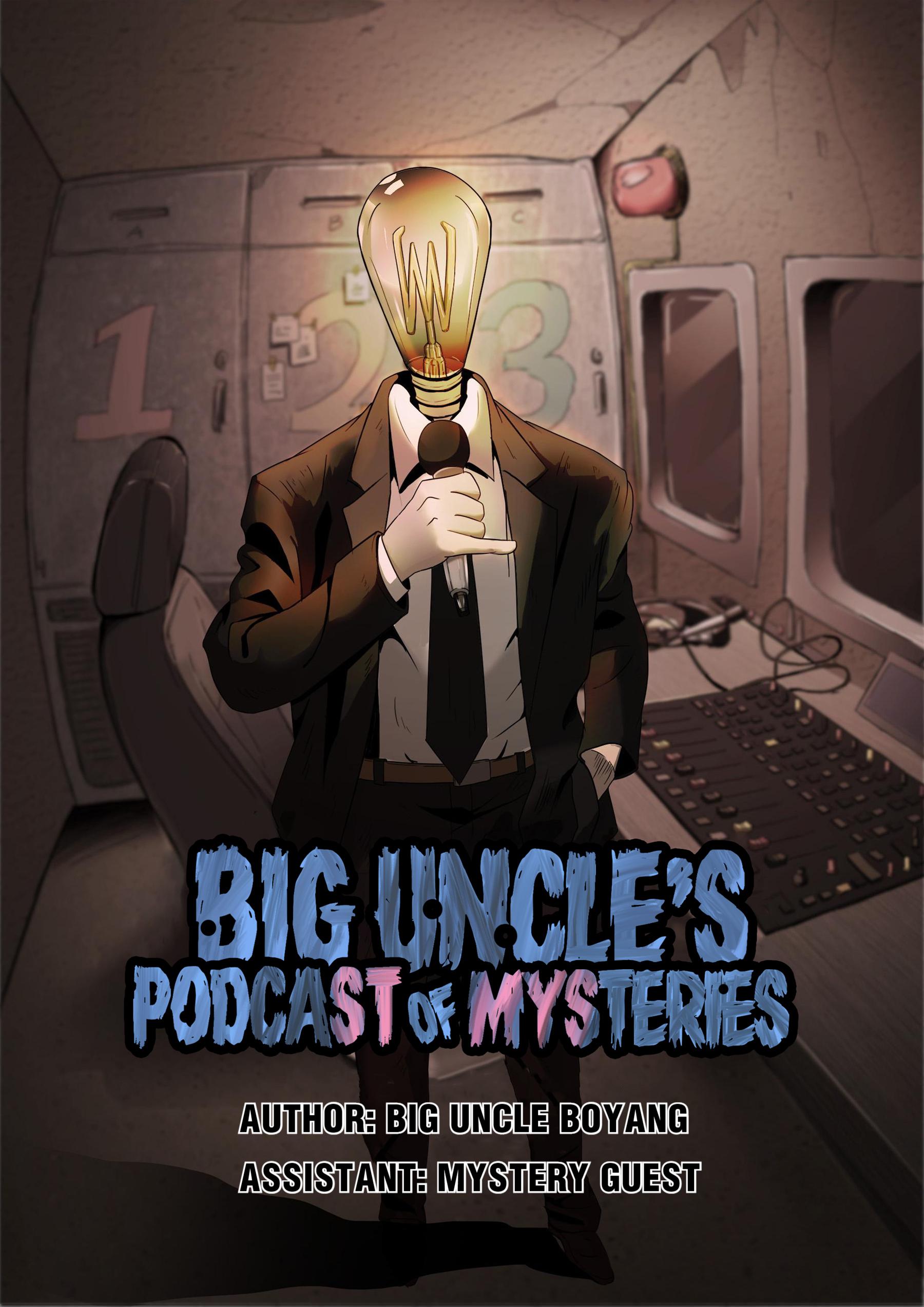 Big Uncle’S Podcast Of Mysteries Chapter 5: Mistress (Part 1) - Picture 1