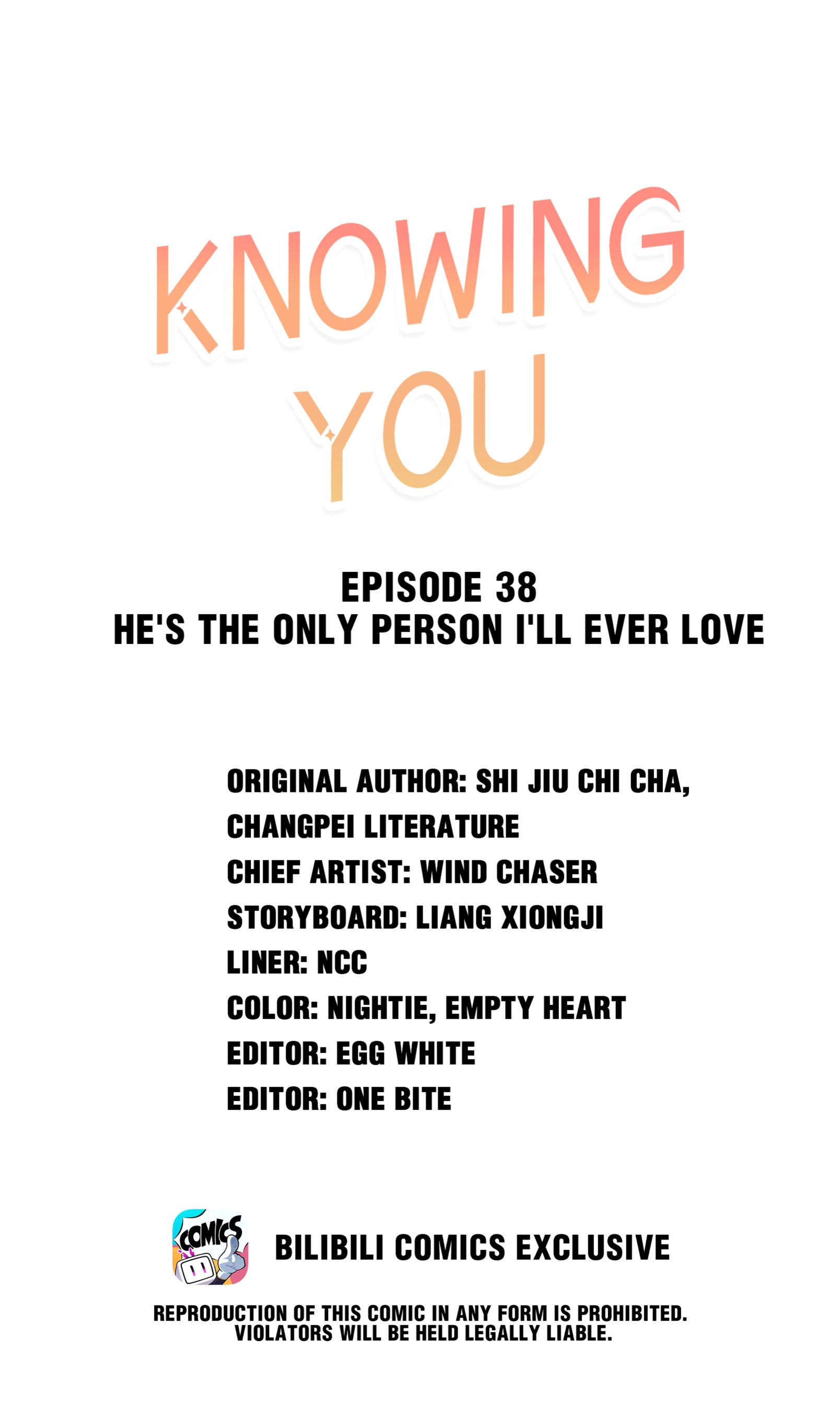 Knowing You Chapter 38: He's The Only Person I'll Ever Love - Picture 1