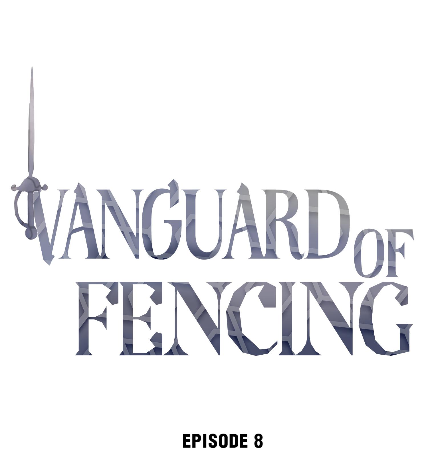Vanguard Of Fencing Chapter 8: He Seemed To Have Become Another Person - Picture 1