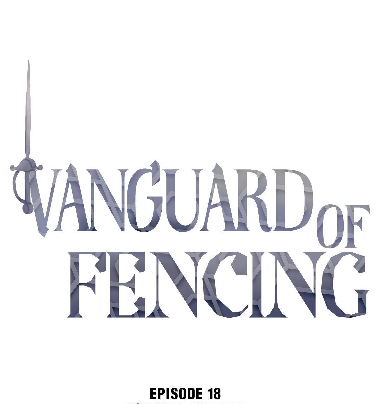 Vanguard Of Fencing Chapter 18: You Will Hurt Me - Picture 1