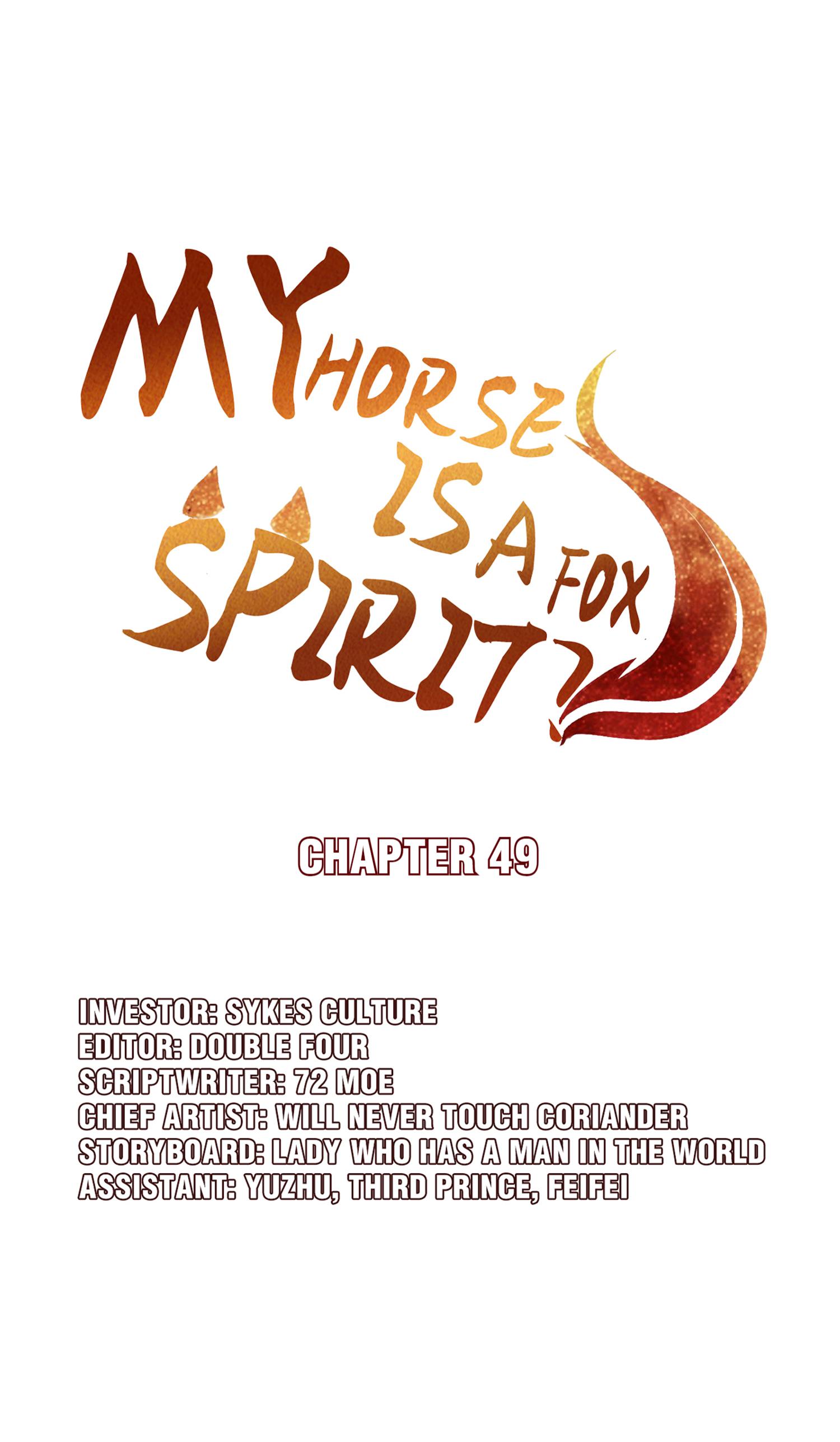My Horse Is A Fox Spirit? Chapter 55: He's Off His Rocker - Picture 3